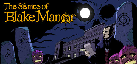 The Séance of Blake Manor 封面