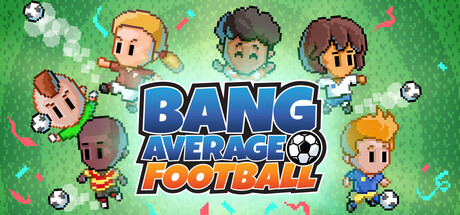 Bang Average Football – Play, Manage, Create 封面