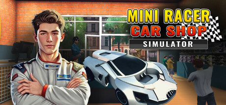 Mini Racer Car Shop Simulator 封面