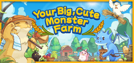 Your Big, Cute Monster Farm cover art