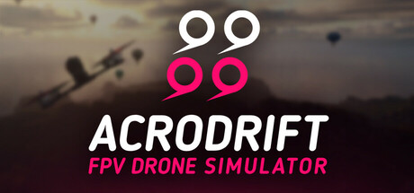 ACRODRIFT: FPV Drone Simulator cover art