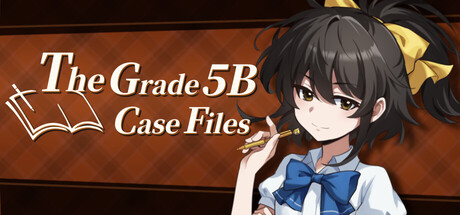 The Grade 5B Case Files cover art