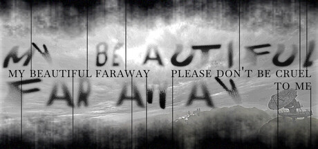 My Beautiful Faraway, Please Don't Be Cruel To Me 封面