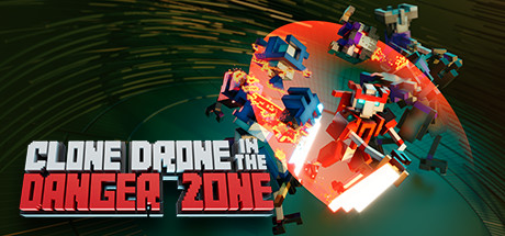 Clone Drone in the Danger Zone 封面