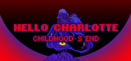 Hello Charlotte EP3: Childhood's End 封面